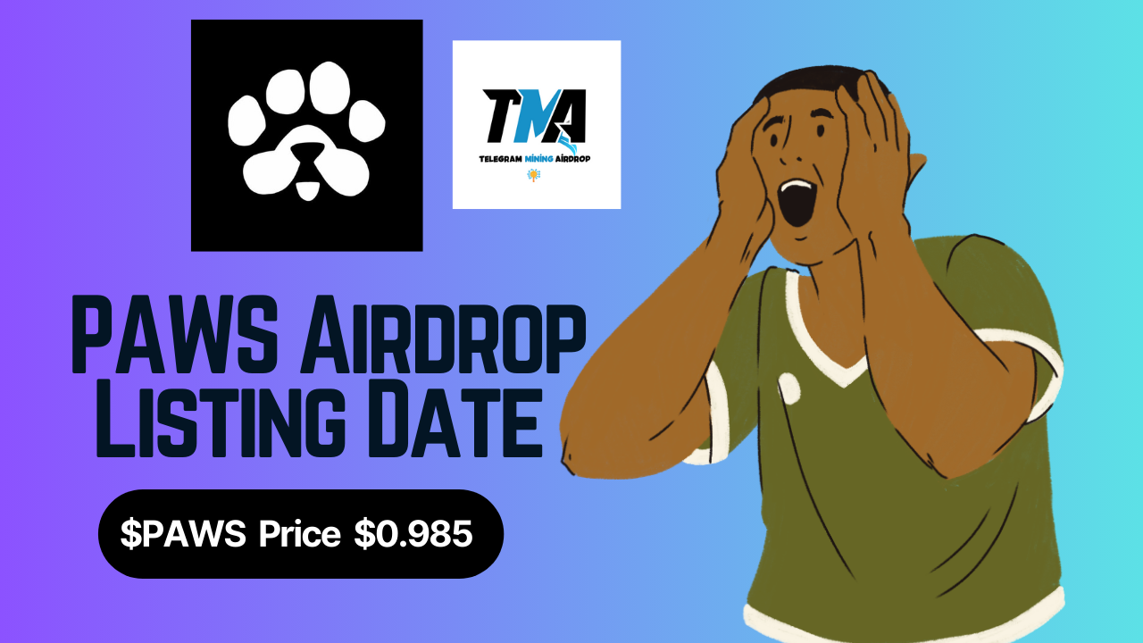 Paws Airdrop Listing Date & Price Predictions